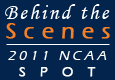 Behind the scenes of the 2011 NCAA spot